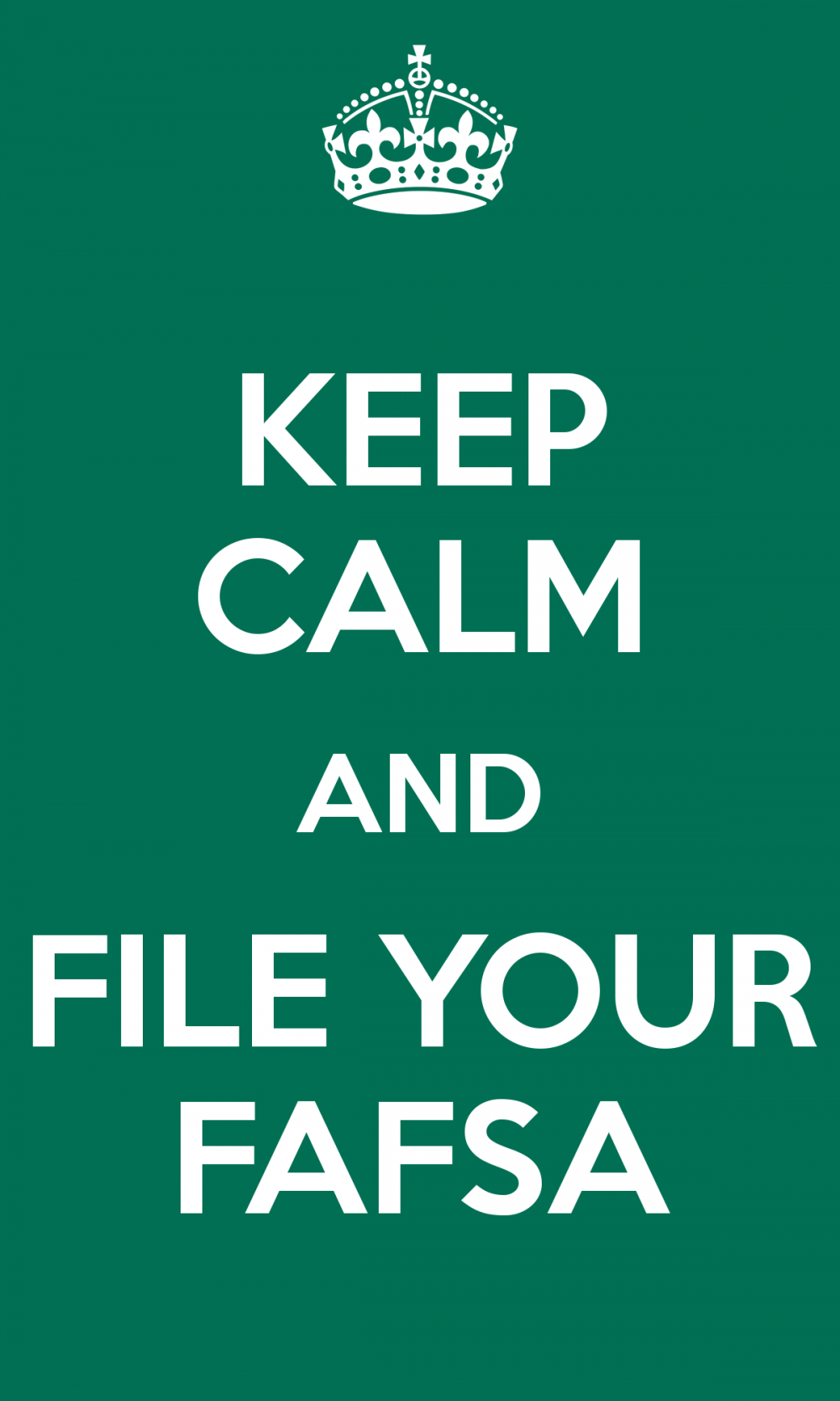 keep-calm-and-file-your-fafsa-10